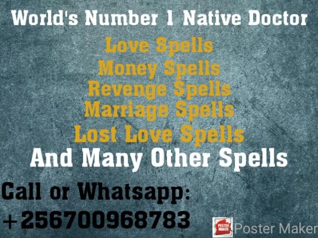 No 1 Spell Caster In The World +256700968783